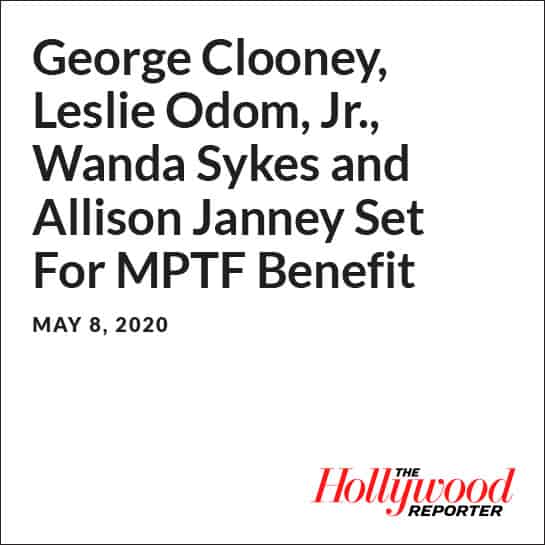 George Clooney, Leslie Odom, Jr. Wanda Sykes and Allison Janney Set For MPTF Benefit