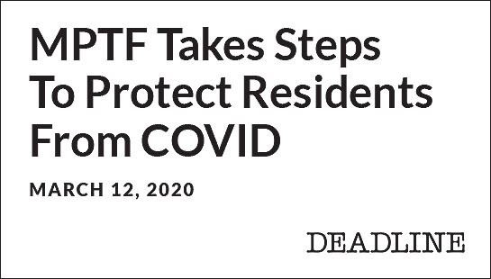 MPTF Takes Steps To Protect Residents From COVID
