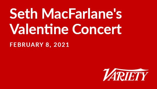 Seth MacFarlane's Valentine Concert