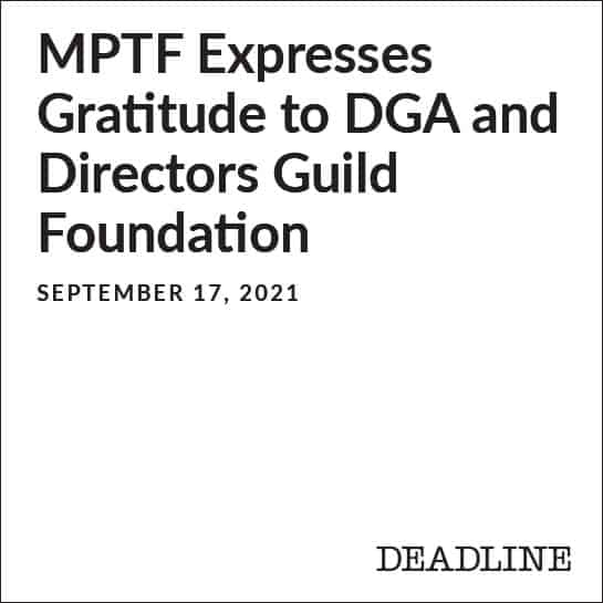 MPTF Expresses Gratitude to DGA and Directors Guild Foundation for their continued support