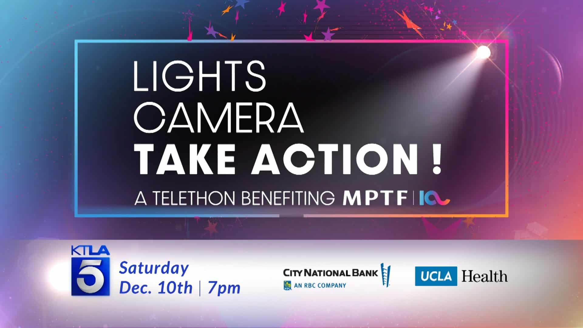 Coming Dec. 10 Lights, Camera, Take Action! MPTF