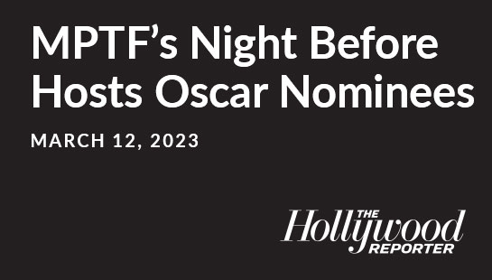 Mptf's night before hosts oscar nominees.